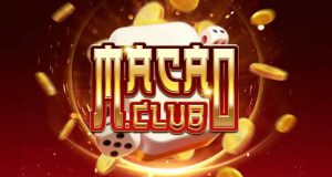 Thánh đường giải trí Macau club 